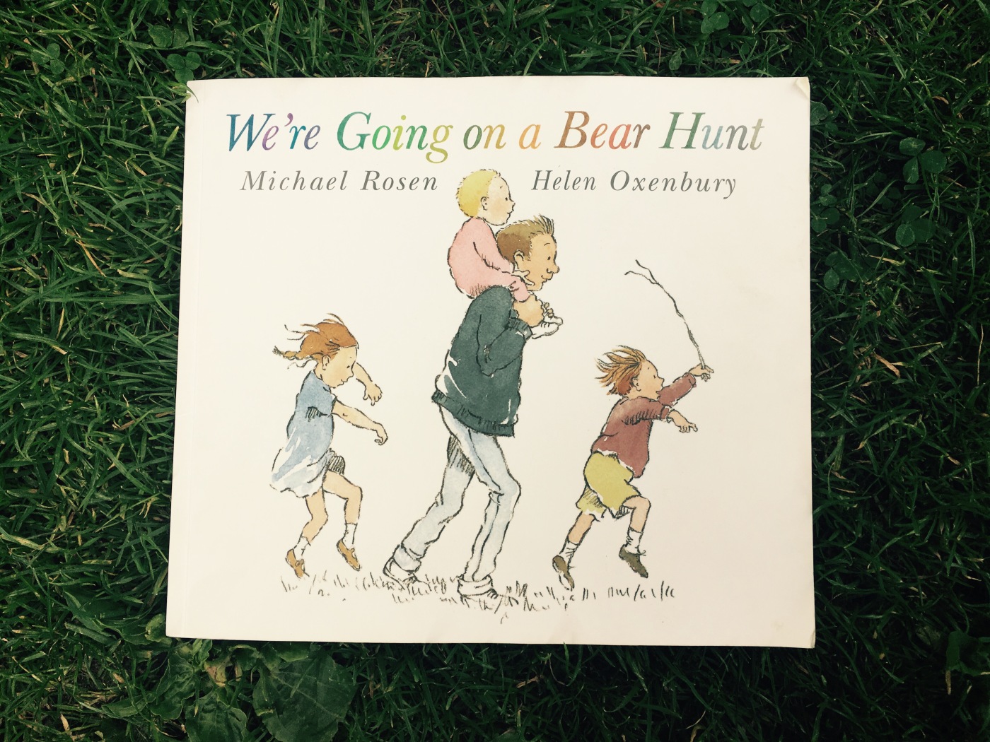 We're Going On A Bear Hunt by Michael Rosen and Helen Oxenbury