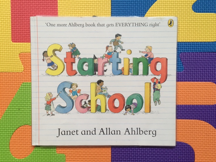 Cover of Starting School by Janet and Allan Ahlberg